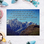 Aangepast Inspirerend bijbelvers uit Isaiah Legpuzzel<br><div class="desc">Design = Partial Sneeuwberg met blauwe hemel Heb je ooit het gevoel dat je alleen bent? En niets gaat je kant op? Vergeet niet dat God altijd zijn eigen volk helpt, maar je moet dat geloof hebben! Isaiah 41:10 is mijn favoriete versum uit Isaiah. Dit zal je motiveren! Dus sta...</div>
