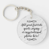 Aangepast Inspirerend citaatwoordscript Sleutelhanger (Voorkant)