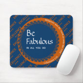 Aangepast Inspirerend Motivatie BE FABULOUS Muismat (Met muis)