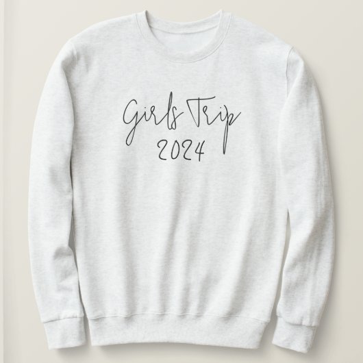 Aangepast jaar Elegant Meisjes Trip Script Typogra Trui (Design voorkant)