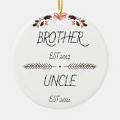 Aangepast jaar van persoonlijke broer tot oomst keramisch ornament (Voorkant)