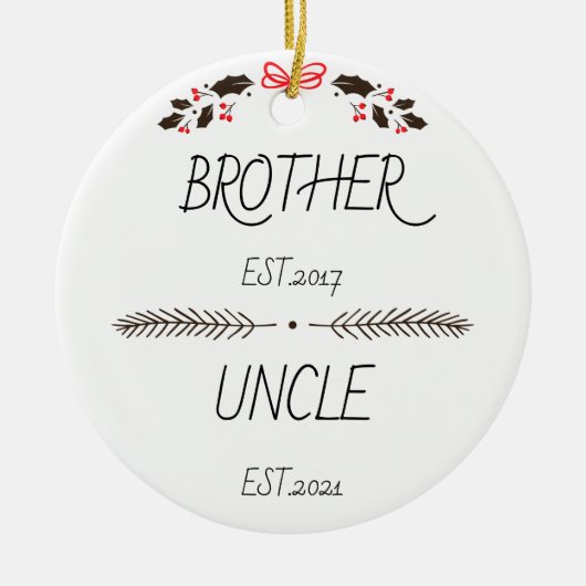 Aangepast jaar van persoonlijke broer tot oomst keramisch ornament (Voorkant)