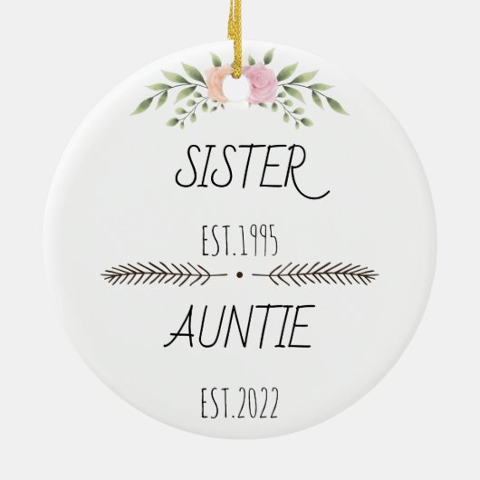 Aangepast jaar voor aangepaste zuster Auntie Est,  Keramisch Ornament (Achterkant)