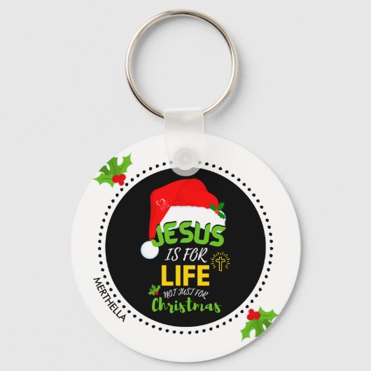 Aangepast JESUS is niet alleen voor kerstmis maar  Sleutelhanger (Voorkant)