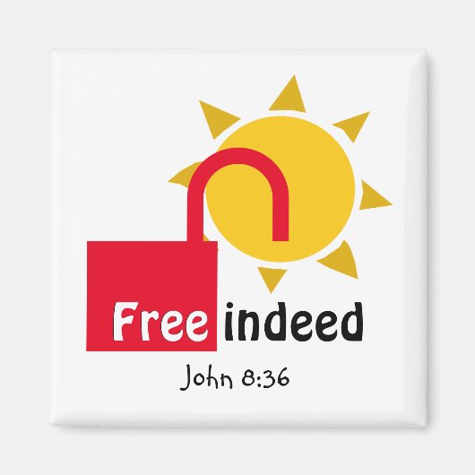 Aangepast John 8v36 FREE INDEED Christelijk Magneet (Voorkant)