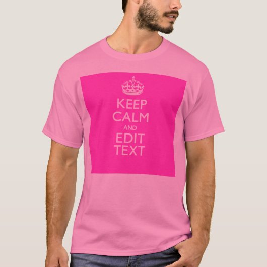 Aangepast kalm houden en roze Jouw tekst-decor T-shirt (Voorkant)