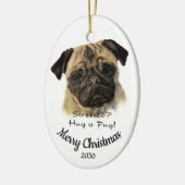 Aangepast kerstcadeautje voor een Pug Dog Quote Keramisch Ornament (Links)