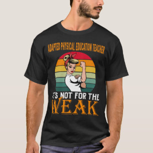 Aangepast lesgever lichamelijke opvoeding voor ons t-shirt