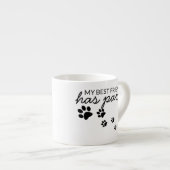 Aangepast Mijn beste vriend heeft poten Hondenlief Espresso Kop (Voorkant rechts)