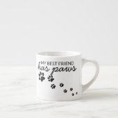 Aangepast Mijn beste vriend heeft poten Hondenlief Espresso Kop (Rechts)