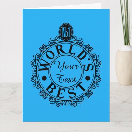 Aangepast Nr.1 Werelds Beste . . (Uw Tekst) Typogr Kaart (Voorkant)