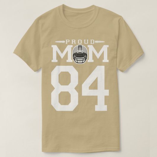 Aangepast nummer 84 Proud Football mam, aangepast  T-shirt (Design voorkant)