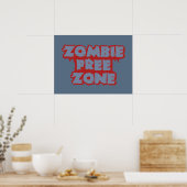 Aangepast poster Zombie Free Zone (Keuken)