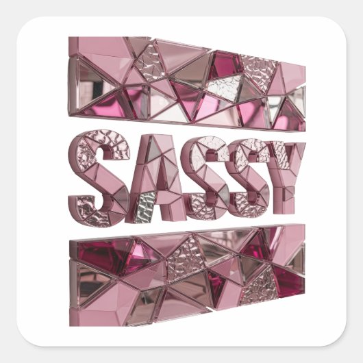 Aangepast roze SASSY labelontwerp Vierkante Sticker (Voorkant)