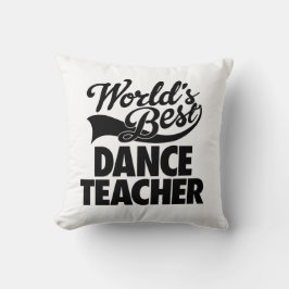 Aangepast 's werelds beste dansleraar kussen