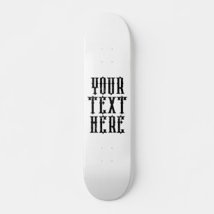 Aangepast Schaats bord grunge lettertype Persoonlijk Skateboard