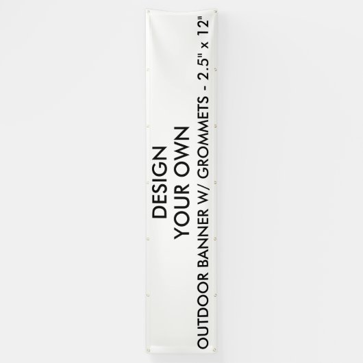 Aangepast, speciaal aangepast 2,5 x 12-inch buiten spandoek (Verticaal)