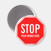 Aangepast stopteken (voeg je eigen tekst toe) magneet (Voorkant / Achterkant)