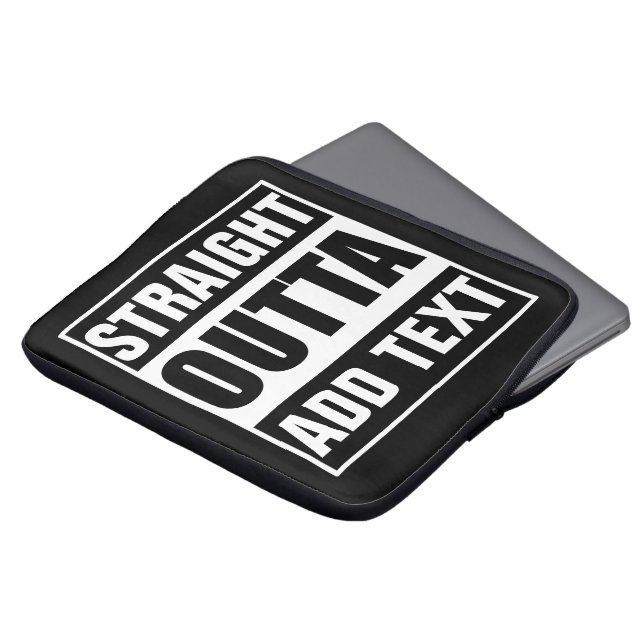 Aangepast Straight Outta Voeg Eigen Tekst Toe Laptop Sleeve (Voorkant top)