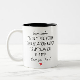 Aangepast "Terwijl ik jou mama zie worden" van vad Tweekleurige Koffiemok