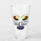 Aangepast U bent Goud Solid Gold Beer Promotie Glas (Voorkant)
