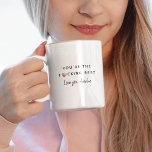 Aangepast vuurtje Je bent het beste Roos Gold Hear Mok<br><div class="desc">Trendy,  schattige,  grappige mok van koffie" Je bent de beste van de moderne typografie met een geprint roos gouden hart op de tweetalige koffiekoffie-mok. Van de coole zwarte binnenkant maar beschikbaar in veel meer kleuren. Voeg hieronder je eigen tekst voor handtekeninggebruik toe.</div>