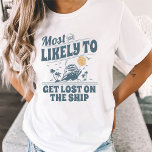 Aangepast Waarschijnlijk meest geschikt voor cruis T-shirt<br><div class="desc">Maak je klaar om je kop om te draaien en lach je uit met onze hilarische 'meest waarschijnlijk' cruise shirten! Deze shirten zijn ideaal voor uw toekomstige familie, vriend of bachelorette cruise, en bieden u de garantie dat u er plezier in zult hebben en dat u er een eigen persoonlijkheid...</div>