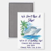 Aangepast We geven geen schip Cruise Cabin Door Magneet (Voorkant / Achterkant)