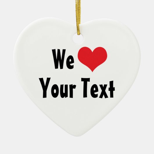 Aangepast We Love Ornament (Voorkant)