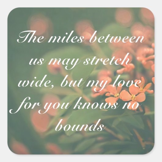 Aangepast wit Motivatie Ik mis je gezegde Vierkante Sticker (Voorkant)