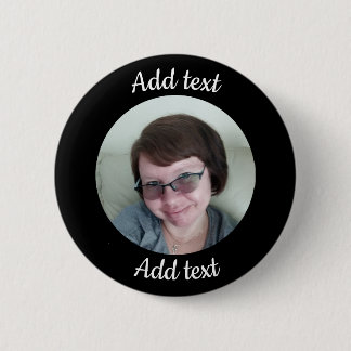 Aangepast, zwarte Button. Voeg je foto's en tekst  Ronde Button 5,7 Cm