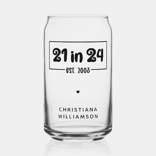 Aangepaste 21e verjaardag 21 in 24 Est 2003 Verjaa Blikvorm Glas (Voorkant)