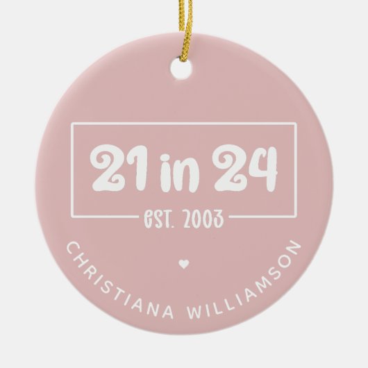 Aangepaste 21e verjaardag 21 in 24 Est 2003 Verjaa Keramisch Ornament (Voorkant)