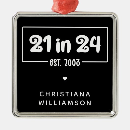Aangepaste 21e verjaardag 21 in 24 Est 2003 Verjaa Metalen Ornament (Voorkant)