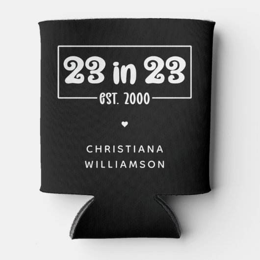 Aangepaste 23e verjaardag cadeau 23 in 23 Est 2000 Blikjeskoeler (Voorkant)