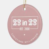 Aangepaste 23e verjaardag cadeau 23 in 23 Est 2000 Keramisch Ornament (Links)