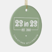Aangepaste 23e verjaardag cadeau 23 in 23 Est 2000 Keramisch Ornament (Rechts)