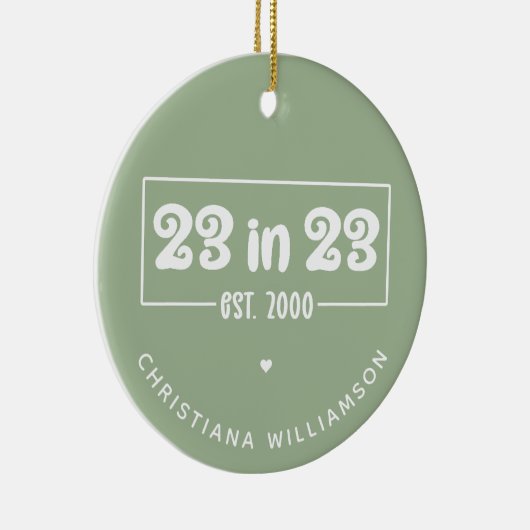 Aangepaste 23e verjaardag cadeau 23 in 23 Est 2000 Keramisch Ornament (Rechts)