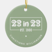 Aangepaste 23e verjaardag cadeau 23 in 23 Est 2000 Keramisch Ornament (Voorkant)