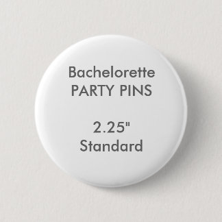 Aangepaste 2,25-inch standaard ronde Bachelorette- Button 5,7 Cm