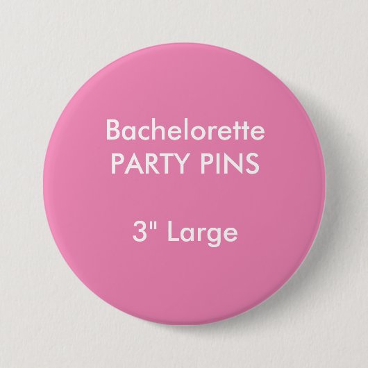 Aangepaste 3-inch grote ronde bachelorette ronde button 7,6 cm (Voorkant)