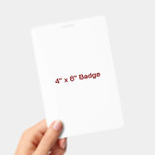 Aangepaste 4" x 6" badge (Handheld)