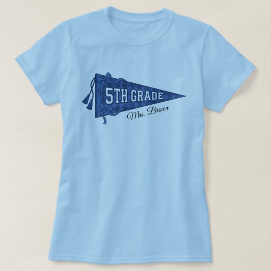 Aangepaste 5e klas school wimpel leraar naam Blauw T-shirt (Design voorkant)