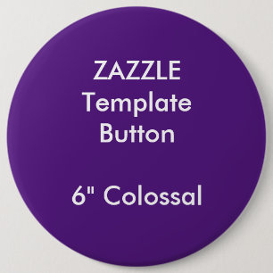 Aangepaste 6-inch kolossale Button in lege Sjabloo