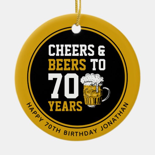 Aangepaste 70e verjaardag Proost & Biertjes tot 70 Keramisch Ornament (Voorkant)