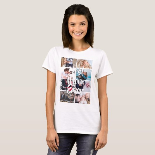 Aangepaste 8 foto collage beste moeder ooit afbeel t-shirt (Voorkant volledig)
