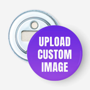 Aangepaste afbeelding uploaden - Voeg uw eigen toe Button Flesopener