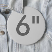 Aangepaste afdruk 6-inch reuzenronde Button — lege (In situ)