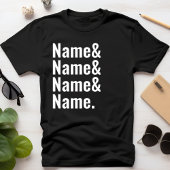 Aangepaste Ampersand Namen Lijst Gepersonaliseerde T-shirt