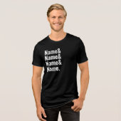 Aangepaste Ampersand Names List Gepersonaliseerde  Tri-Blend Shirt (Voorkant volledig)